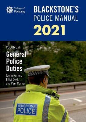 【预订】Blackstone’s Police Manuals Volume 4: General Police Duties 2021
