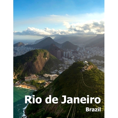 预订 Rio de Janeiro: Coffee Table Photography Travel Picture Book Album Of A Brazilian City in Brazil South America Larg