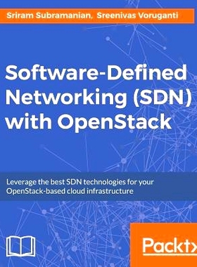 预订 Software-Defined Networking (SDN) with OpenStack SDN (software defined Networking)与OpenStack对接: 9781786465993