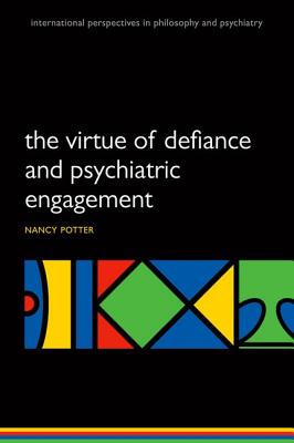 【预订】The Virtue of Defiance and Psychiatric Engagement