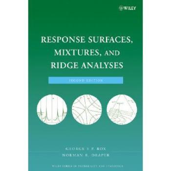 【预售】Response Surfaces, Mixtures, and Ridge Analyses, Second Edition