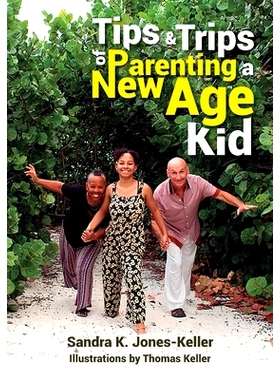 预订 Tips & Trips of Parenting a New Age Kid