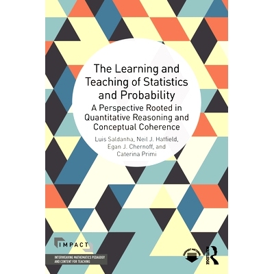 预订 The Learning and Teaching of Statistics and Probability: A Perspective Rooted in Quantitative Reasoning and Concept
