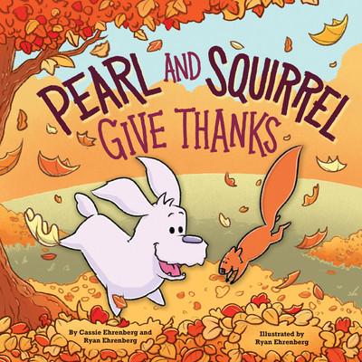 【预订】Pearl and Squirrel Give Thanks