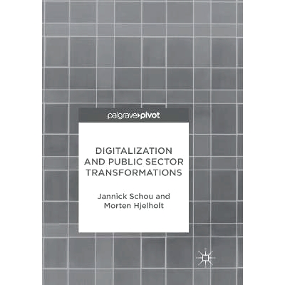 预订 Digitalization and Public Sector Transformations: 9783030094546