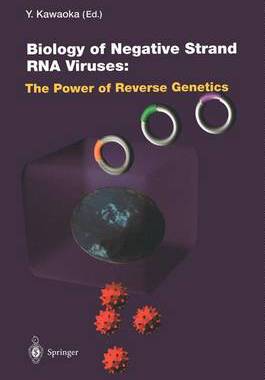 【预订】Biology of Negative Strand RNA Viruses: The Power of Reverse Genetics