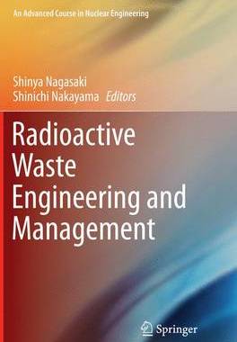 【预订】Radioactive Waste Engineering and Management