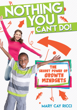【预订】Nothing You Can’t Do!: The Secret Power of Growth Mindsets