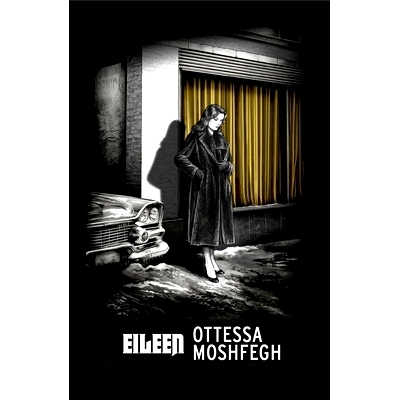 预订 Eileen: Shortlisted for the Man Booker Prize 2016: 9781784878528