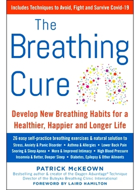 预订 The Breathing Cure: Develop New Habits for a Healthier, Happier, and Longer Life with a Foreword by Laird Hamilton