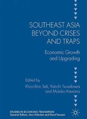 【预订】Southeast Asia beyond Crises and Traps