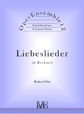 预订 OperEnsemble12, Liebeslieder (J.Brahms): Reduced Parts: 9781974215706