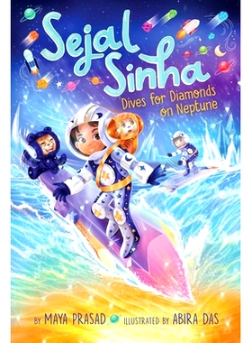 预订 Sejal Sinha Dives for Diamonds on Neptune Sejal Sinha 在海王星上潜水寻找钻石: 9781665911832
