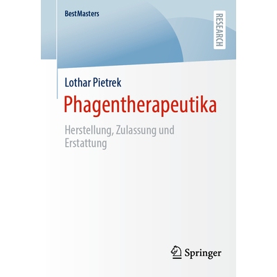 预订 Phagentherapeutika: Herstellung, Zulassung Und Erstattung 9783658494889