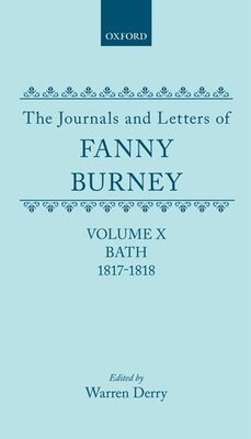 【预订】The Journals and Letters of Fanny Burney (Madame D’Arblay): Volume X; Bath 1817-1818