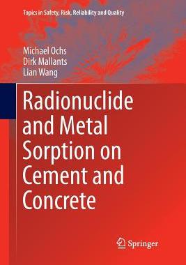 【预订】Radionuclide and Metal Sorption on Cement and Concrete