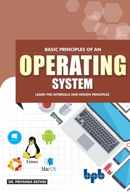 【预订】Basic Principles of an Operating System: Learn the Internals and Design Principles (English Edition)