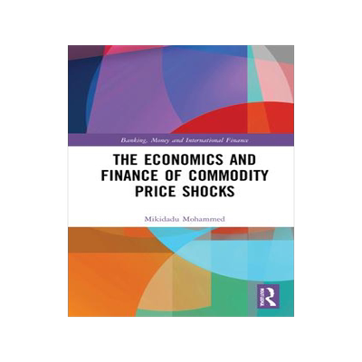 [预订]The Economics and Finance of Commodity Price Shocks 9781032033693