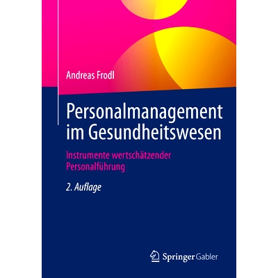 预订 Personalmanagement Im Gesundheitswesen: Instrumente Wertschätzender Personalführung