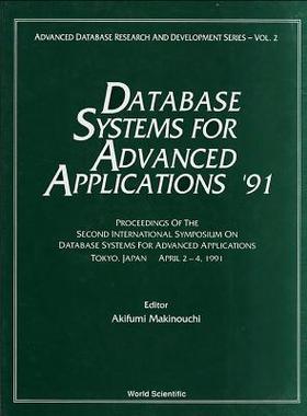 【预订】DATABASE SYSTEMS FOR ADVANCED APPLICATIONS ’91 - PROCEEDINGS OF THE 2ND INTERNATIONAL SYMPOSIUM ON DATABAS...