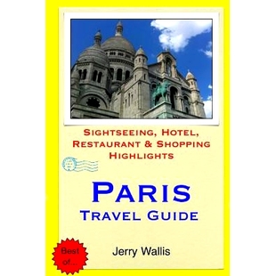 Hotel Paris Guide Highlights 9781508990819 预订 Restaurant Sightseeing Travel Shopping