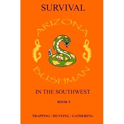 预订 Survival in the Southwest Book 5: Trapping/Hunting/Gathering: 9781484069967