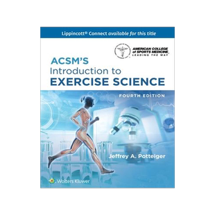 [预订]ACSM’s Introduction to Exercise Science, Revised Reprint (American College of Sports Medicine) 9781975209131