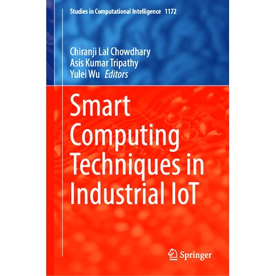 预订 Smart Computing Techniques in Industrial IoT 工业物联网的智能计算技术: 9789819774937