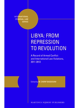 预订 Libya: From Repression to Revolution: A Record of Armed Conflict and International Law Violations, 2011-2013 利比亚