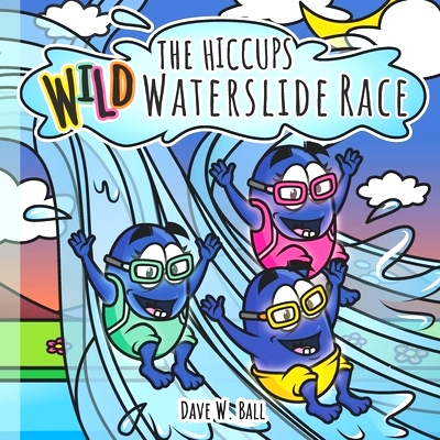 预订 Wild Waterslide Race: 9781734465648