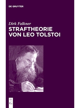 预订 Straftheorie von Leo Tolstoi 列夫·托尔斯泰的犯罪论（德语）: 9783110726718