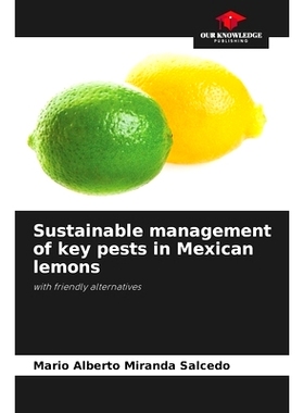 预订 Sustainable management of key pests in Mexican lemons: 9786208024529