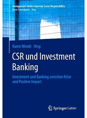 预订 CSR und Investment Banking: Investment und Banking zwischen Krise und Positive Impact: 9783662437087