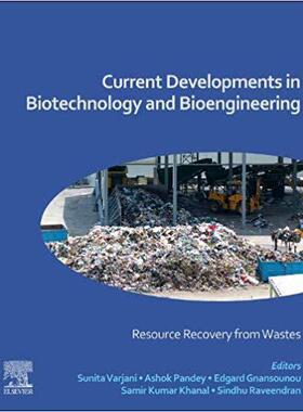 【预订】Current Developments in Biotechnology and Bioengineering