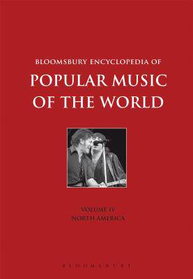 【预订】Bloomsbury Encyclopedia of Popular Music of the World, Volume 4