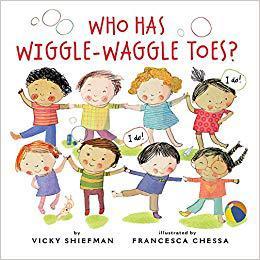 【预售】Who Has Wiggle-Waggle Toes?