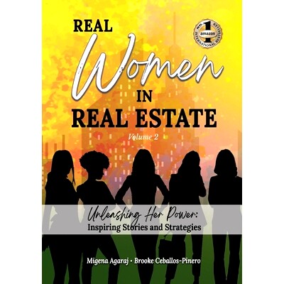 预订 REAL WOMEN IN REAL ESTATE Volume 2: Unleashing Her Power: Inspiring Stories and Strategies