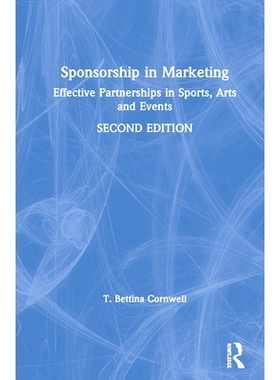 预订 Sponsorship in Marketing: Effective Partnerships in Sports, Arts and Events 营销赞助：体育、艺术与活动方面的有效合