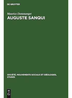 预订 Auguste Sanqui: Des origines à la révolution de 1848. Premiers combats et premières prisons: 9783111033358