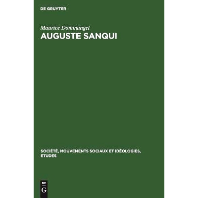 预订 Auguste Sanqui: Des origines à la révolution de 1848. Premiers combats et premières prisons: 9783111033358