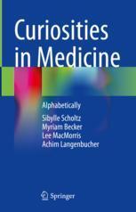 【预订】Curiosities in Medicine: Alphabetically 9783031140013