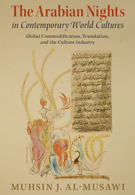 【预订】The Arabian Nights in Contemporary World Cultures: Global Commodification, Translation, and the Culture In...