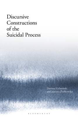 【预订】Discursive Constructions of the Suicidal Process