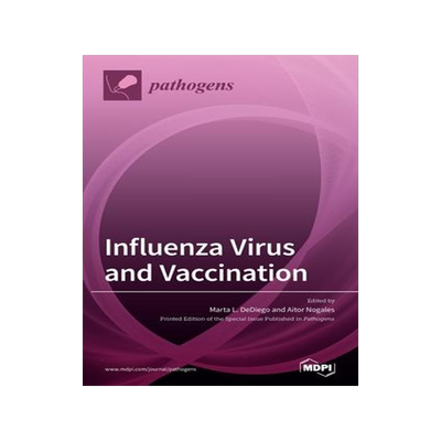 [预订]Influenza Virus and Vaccination 9783039288175