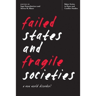 预订 Failed States and Fragile Societies: A New World Disorder? 失败的国家和脆弱的社会：新的世界秩序混乱？: 978082142090