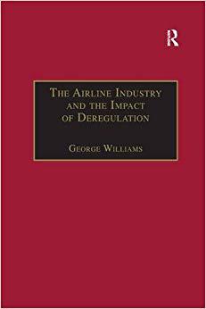 【预售】The Airline Industry and the Impact of Deregulation
