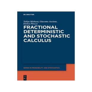 [预订]Fractional Deterministic and Stochastic Calculus 9783110779813