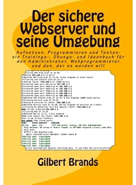 预订 Der Sichere Webserver Und Seine Umgebung: Aufsetzen, Programmieren Und Testen: Ein Trainings-, Ubungs- Und Ideenbuc