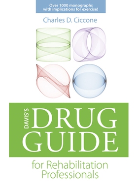 预订 Davis’s Drug Guide for Rehabilitation Professionals 戴维斯康复专业人员的*指南: 9780803625891