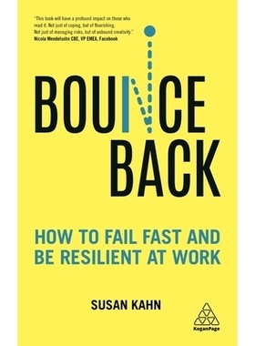 预订 Bounce Back: How to Fail Fast and Be Resilient at Work: 9781789660289